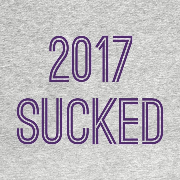 2017 Sucked (Purple Text) by caknuck